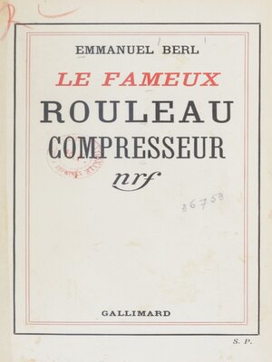 cover image of Le fameux rouleau compresseur